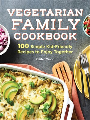 cover image of Vegetarian Family Cookbook